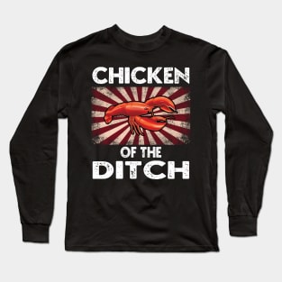 Chicken Of The Ditch Retro Vintage Long Sleeve T-Shirt